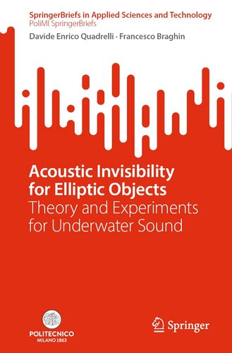 Acoustic Invisibility for Elliptic Objects: Theory and Experiments for Underwater Sound (SpringerBriefs in Applied Sciences and Technology)