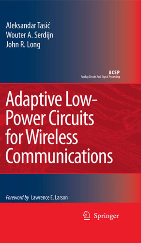 Adaptive Low-Power Circuits for Wireless Communications (Analog Circuits and Signal Processing)