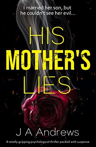 His Mother's Lies: A gripping psychological thriller packed with intent