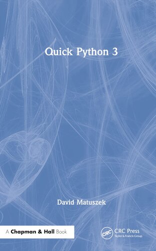 Quick Python 3 (Quick Programming)