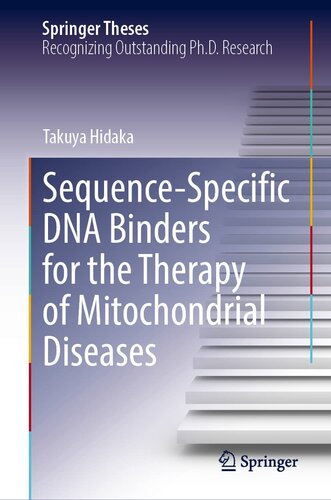 Sequence-Specific DNA Binders for the Therapy of Mitochondrial Diseases (Springer Theses)