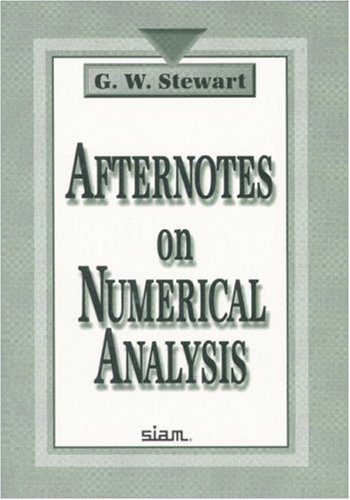 Afternotes on Numerical Analysis