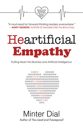 Heartificial Empathy, 2nd Edition: Putting Heart into Business and Artificial Intelligence