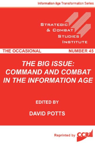 The Big Issue: Command and Combat in the Information Age (Ccrp Publication)