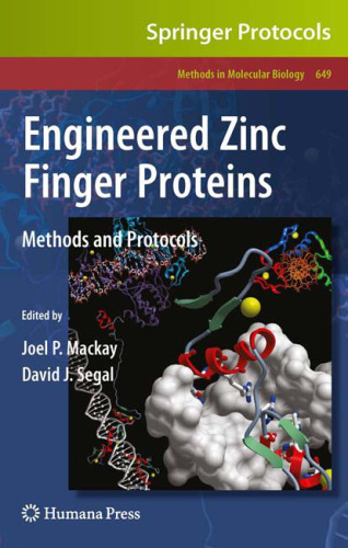 Engineered Zinc Finger Proteins: Methods and Protocols