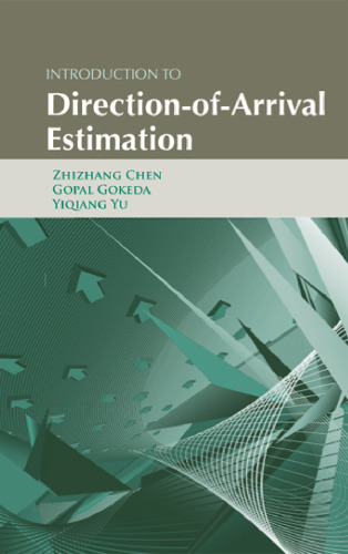 Introduction to Direction-of-Arrival Estimation (Artech House Signal Processing Library)