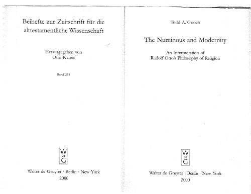 The Numinous and Modernity: An Interpretation of Rudolf Otto's Philosophy of Religion