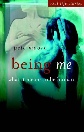 Being Me: What it Means to be Human