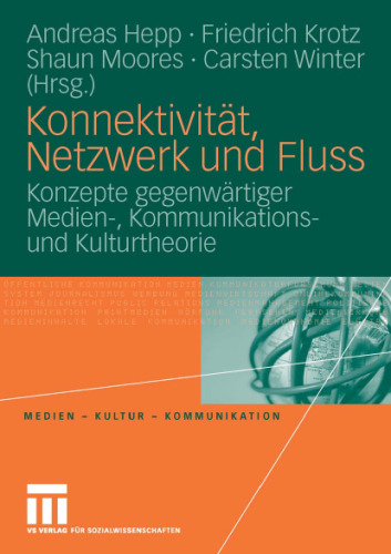 Konnektivitaten, Netzwerke und Flusse