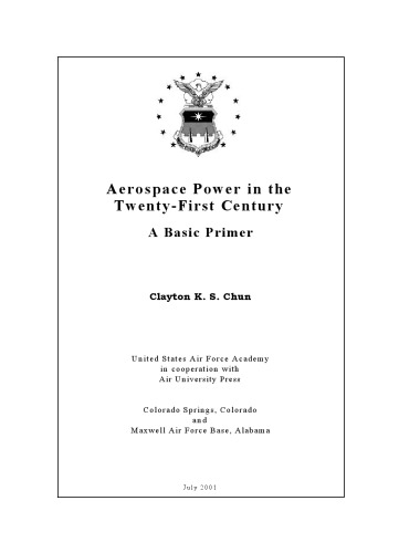 Aerospace Power in the Twenty-First Century: A Basic Primer