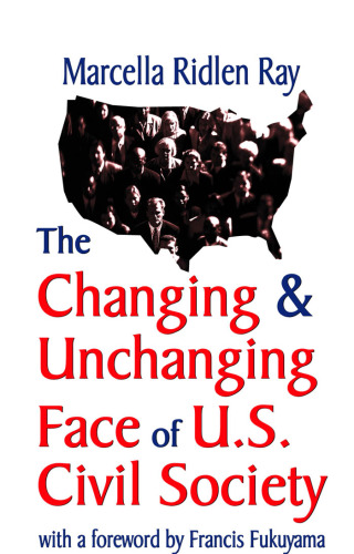 Changing and Unchanging Face of U.S. Civil Society