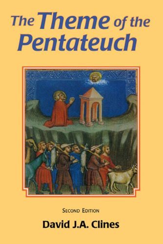 The Theme of the Pentateuch (Jsot Supplement Series, 10)