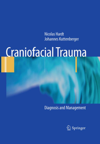 Craniofacial Trauma: Diagnosis and Management