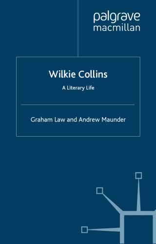 Wilkie Collins: A Literary Life (Literary Lives)