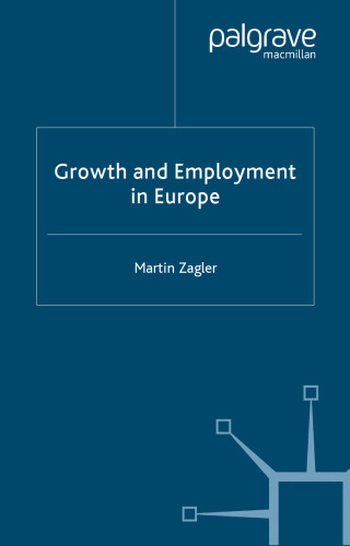 Growth and Employment in Europe