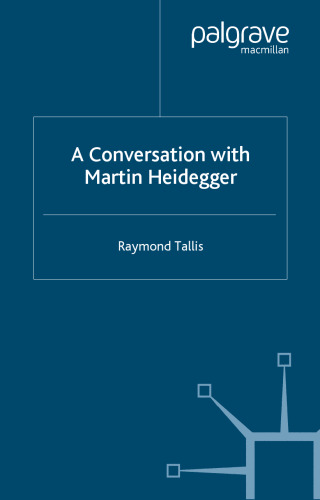 A Conversation With Martin Heidegger