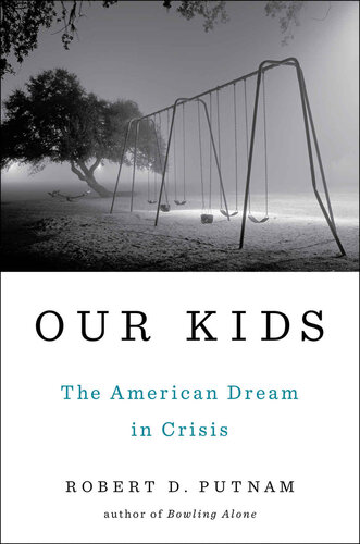 Our Kids: The American Dream in Crisis