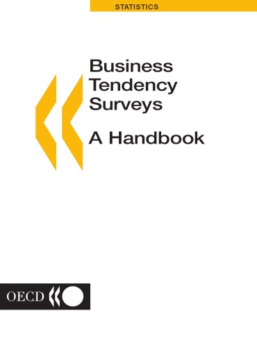 Business Tendency Surveys: A Handbook (Statistics (Organisation for Economic Co-Operation and Development).)