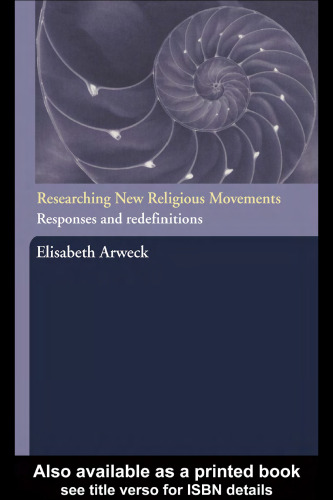 Researching new religious movements: responses and redefinitions