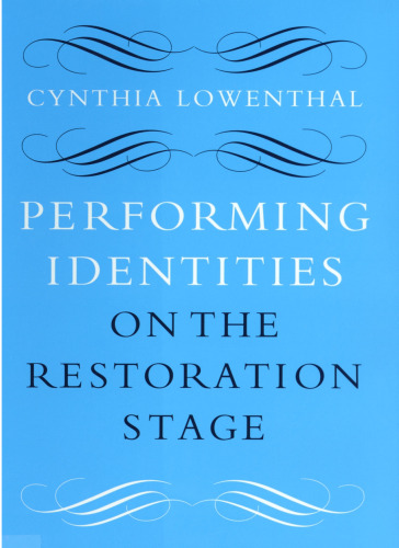 Performing Identities on the Restoration Stage