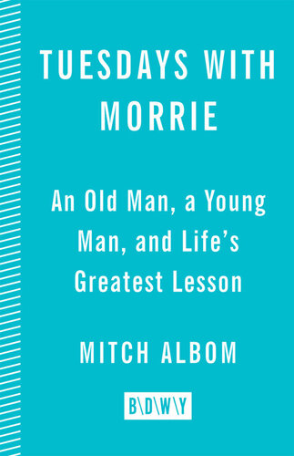 Tuesdays with Morrie