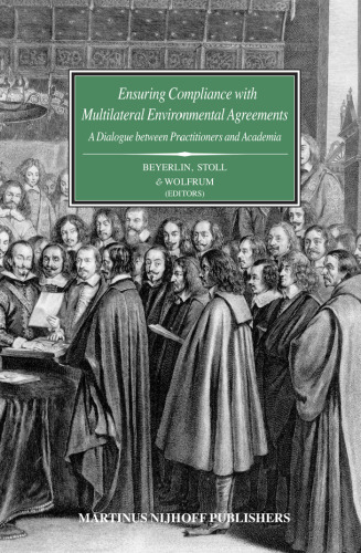 Ensuring Compliance With Multilateral Environmental Agreements (Studies on the Law of Treaties, 2)