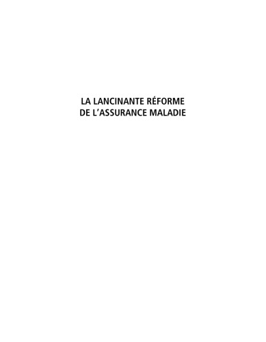 La lancinante reforme de l'assurance-maladie