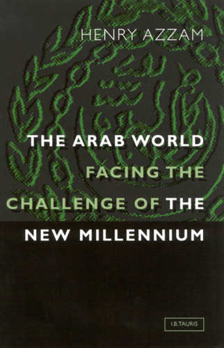 The Arab World: Facing the Challenge of the New Millenium