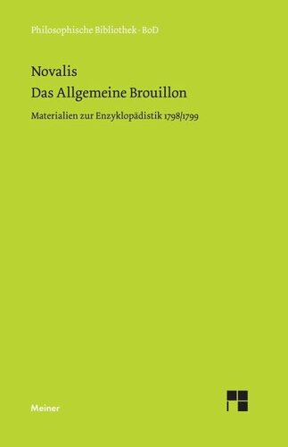 Das Allgemeine Brouillon: Materialien zur Enzyklopädistik 1798/99