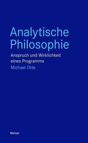 Analytische Philosophie: Anspruch und Wirklichkeit eines Programms