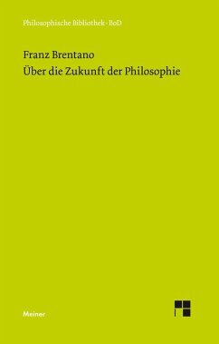 Über die Zukunft der Philosophie: nebst den Vorträgen: »Über die Gründe der Entmutigung auf philosophischem Gebiet«, »Über Schellings System« sowie den »Fünfundzwanzig Habilitationsthesen«