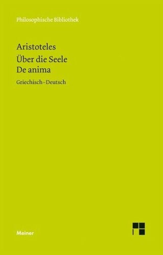 Über die Seele. De anima: Zweisprachige Ausgabe