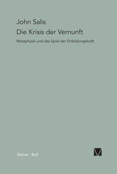 Die Krisis der Vernunft: Metaphysik und das Spiel der Einbildungskraft