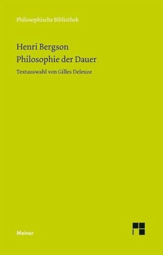 Philosophie der Dauer: Textauswahl von Gilles Deleuze