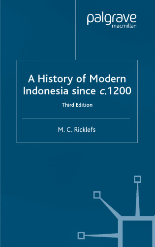 A History of Modern Indonesia Since c.1200