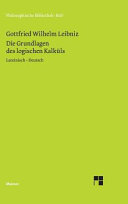 Die Grundlagen des logischen Kalküls: Zweisprachige Ausgabe