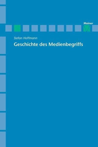 Geschichte des Medienbegriffs