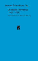 Christian Thomasius (1655–1728): Interpretationen zu Werk und Wirkung