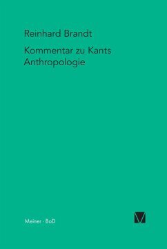 Kritischer Kommentar zu Kants Anthropologie in pragmatischer Hinsicht (1798)