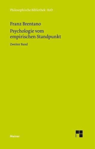 Psychologie vom empirischen Standpunkt. Zweiter Band: Von der Klassifikation der psychischen Phänomene