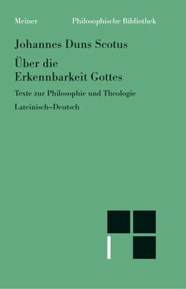 Über die Erkennbarkeit Gottes: Texte zur Philosophie und Theologie. Zweisprachige Ausgabe