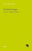 Die Berliner Gruppe: Texte zum Logischen Empirismus von Walter Dubislav, Kurt Grelling, Carl G. Hempel, Alexander Herzberg, Kurt Lewin, Paul Oppenheim und Hans Reichenbach