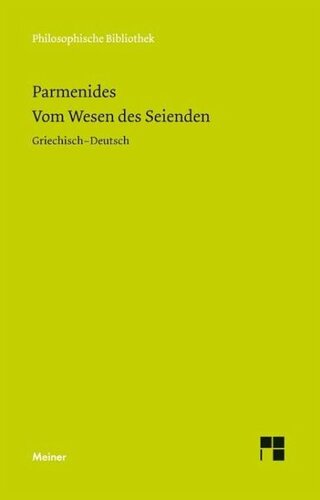 Vom Wesen des Seienden: Die Fragmente. Zweisprachige Ausgabe