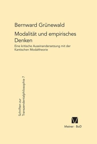 Modalität und empirisches Denken: Eine kritische Auseinandersetzung mit der Kantischen Modaltheorie