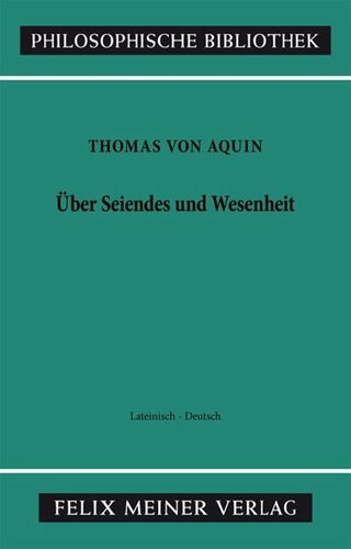 Über Seiendes und Wesenheit: Zweisprachige Ausgabe