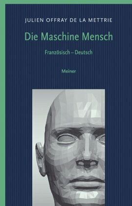 Die Maschine Mensch: Zweisprachige Ausgabe