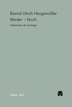 Weder-Noch: Traktat über die Sinnfrage