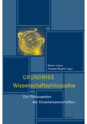 Grundriss Wissenschaftsphilosophie: Die Philosophien der Einzelwissenschaften