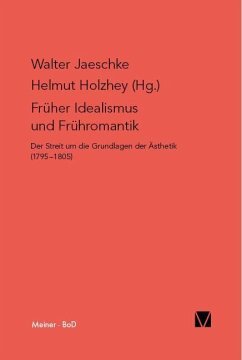 Früher Idealismus und Frühromantik: Der Streit um die Grundlagen der Ästhetik (1795–1805)