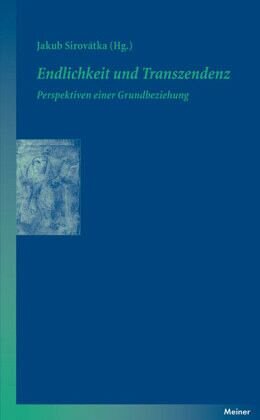 Endlichkeit und Transzendenz: Perspektiven einer Grundbeziehung